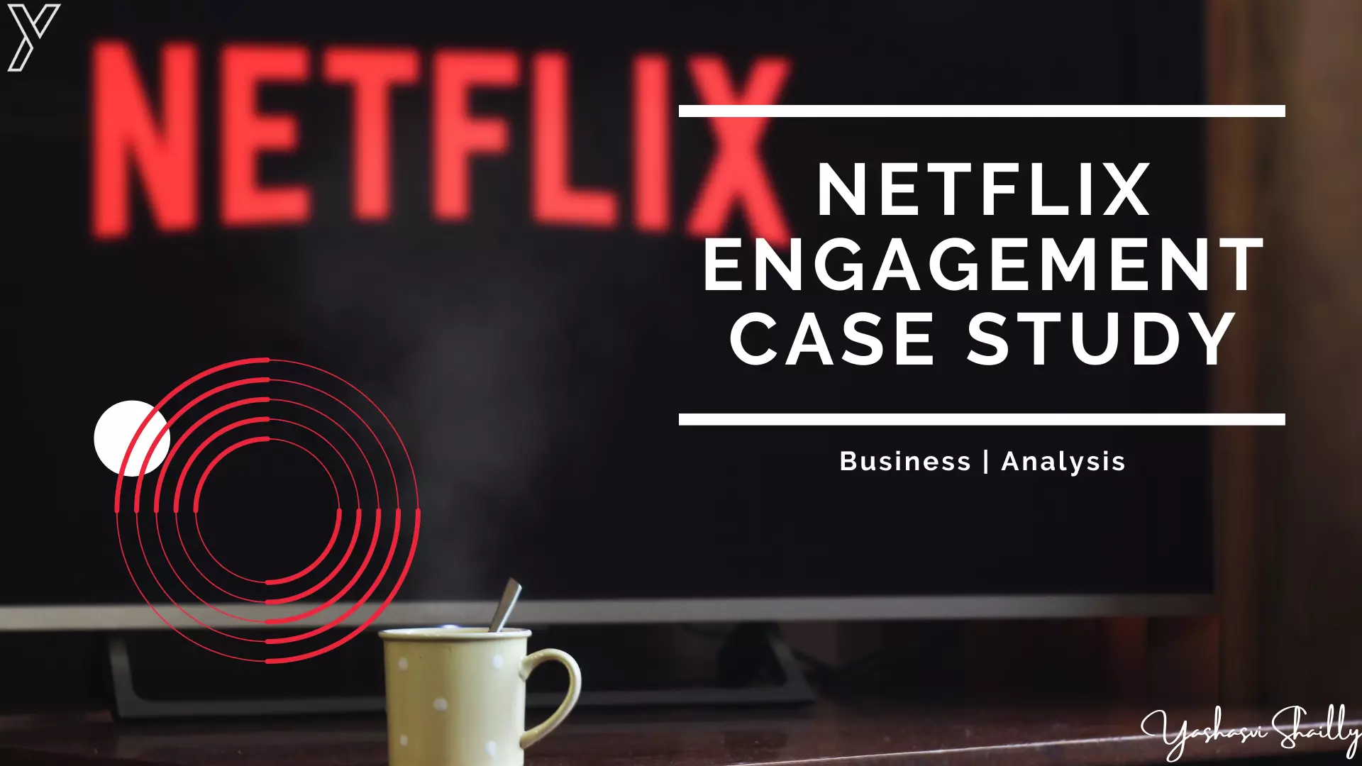 Netflix Engagement drop Case Study