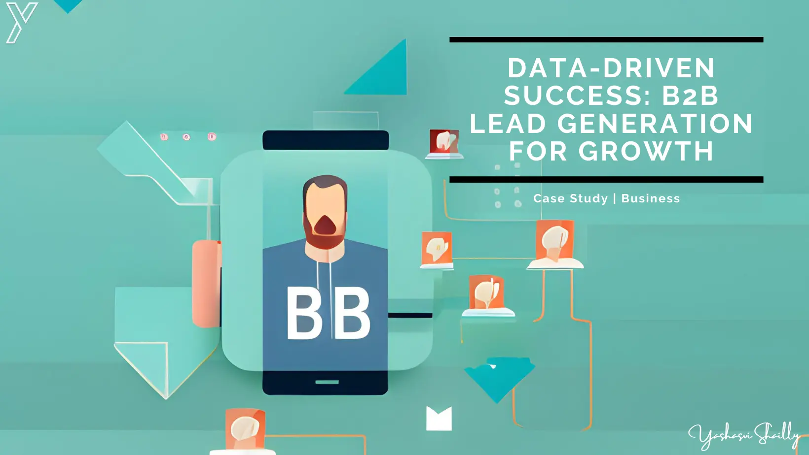Driving B2B Success: Mastering Data Analysis and Lead Generation for Growth