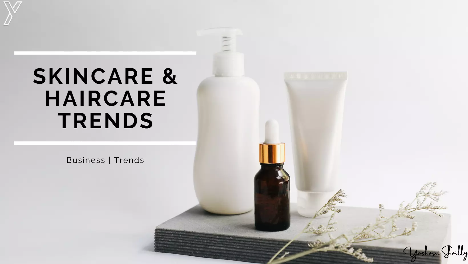 Future of SkinCare and HairCare Industry Trends 2021-22 | A Case Study